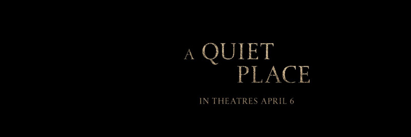 A Quiet Place banner